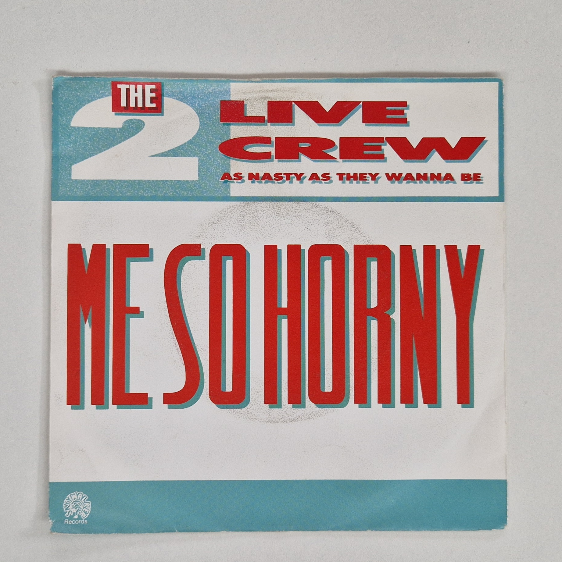 The 2 Live Crew – Me So Horny – Vinyl-Winkel.nl